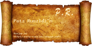 Petz Ruszlán névjegykártya